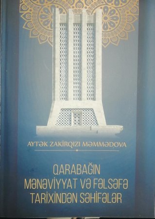 “Qarabağın mənəviyyat və fəlsəfə tarixindən səhifələr” kitab...