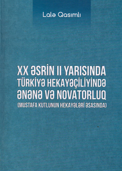 Şərqşünaslıq İnstitutunda XX əsrin II yarısında Türkiyə heka...