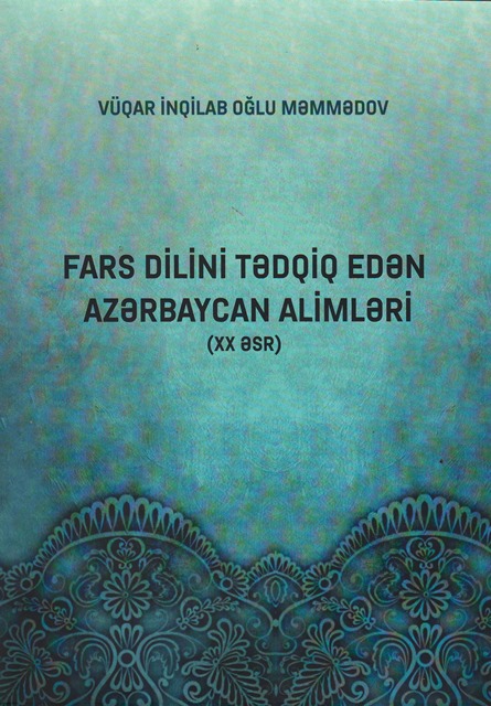 Şərqşünaslıq İnstitutunda “Fars dilini tədqiq edən Azərbayca...