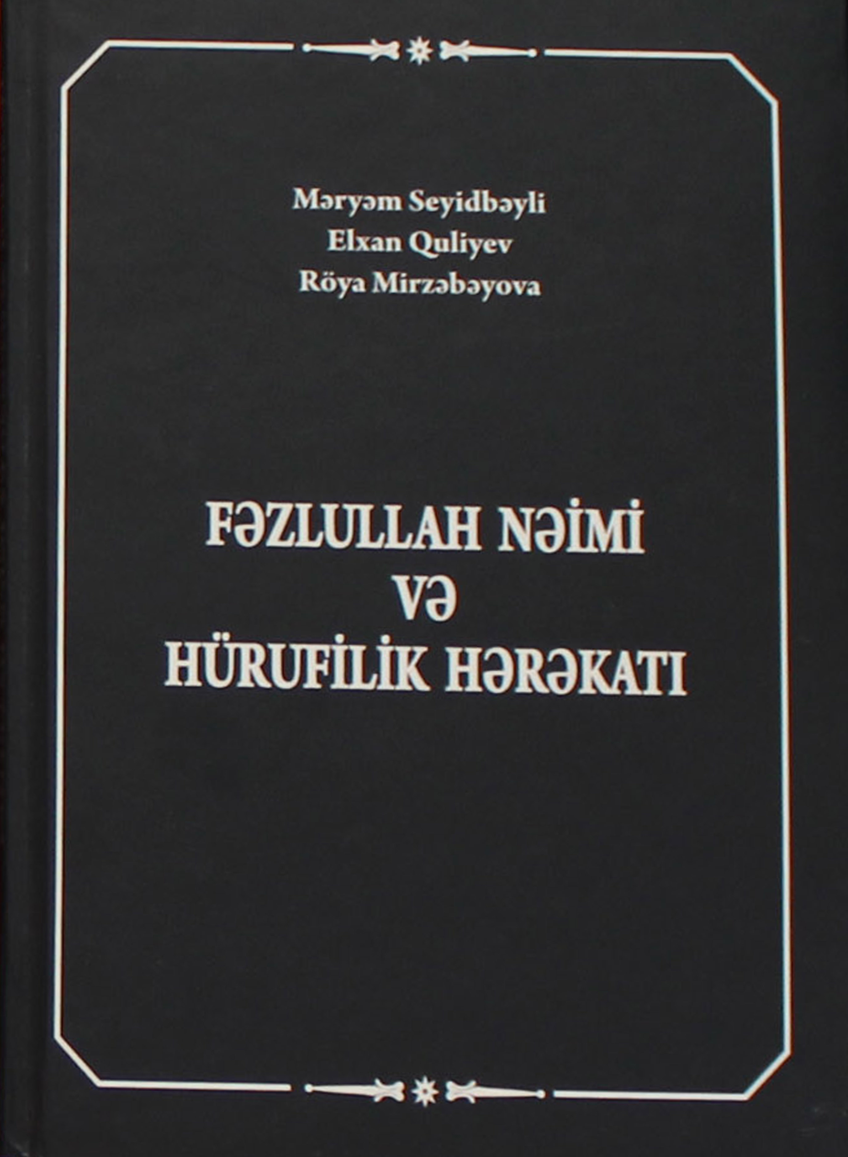 Şərqşünaslıq İnstitutunda “Fəzlullah Nəimi və hürufilik hərə...