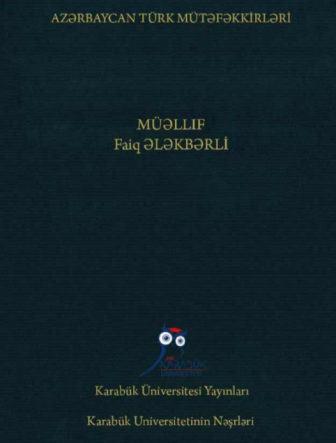 Dosent Faiq Ələkbərlinin “Azərbaycan Türk mütəfəkkirləri” ki...